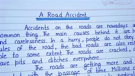 Essay on An Accident I Have Seen (250 to 300 words) An Accident you have Witnessed Accidents on the roads are a common occurrence these days. . Road accident essay 200 words